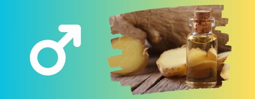 زيت الزنجبيل لتكبير القضيب
